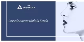 Cosmetic surgery clinic in Kerala