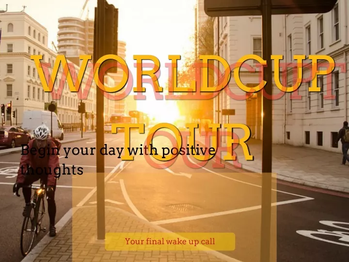 worldcup worldcup tour tour thoughts our our