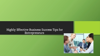 Highly Effective Business Success Tips for Entrepreneurs