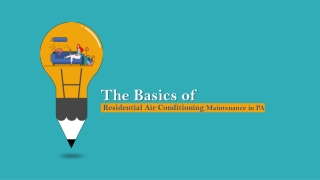 The Basics of Residential Air Conditioning Maintenance in PA