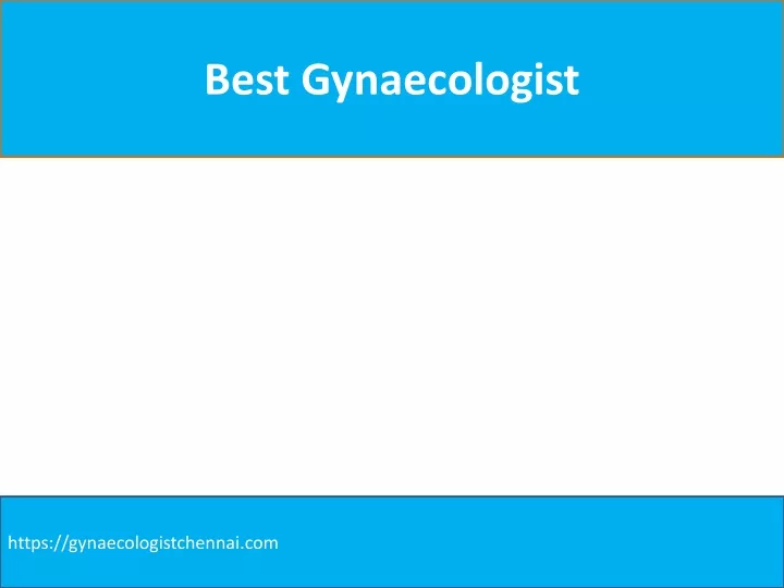 best gynaecologist