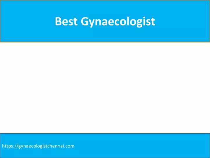 best gynaecologist