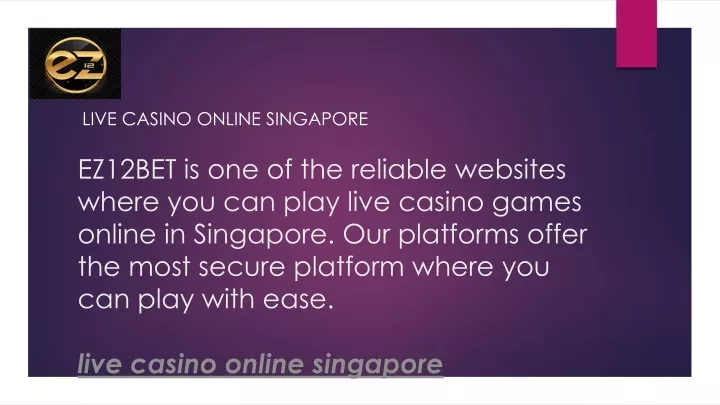 live casino online singapore