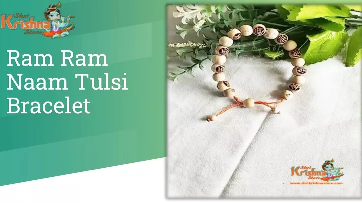 ram ram naam tulsi bracelet