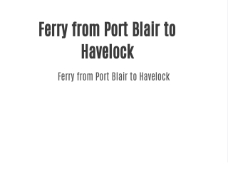 Ferry booking from Port Blair to Havelock Island