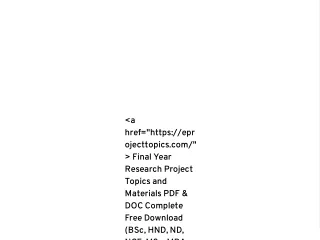 a href https epr ojecttopics com final year
