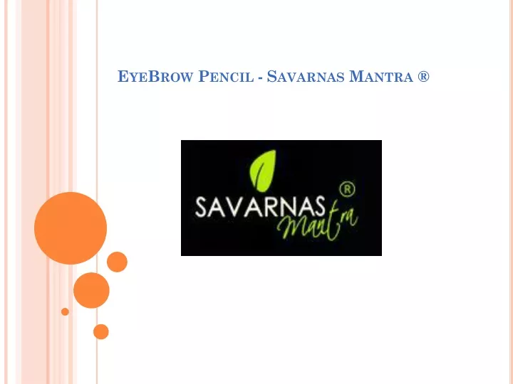 eyebrow pencil savarnas mantra