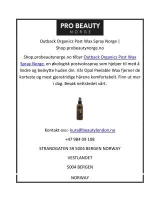 Outback Organics Post Wax Spray Norge | Shop.probeautynorge.no