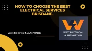 How To Choose The Best Electrical Services Brisbane.