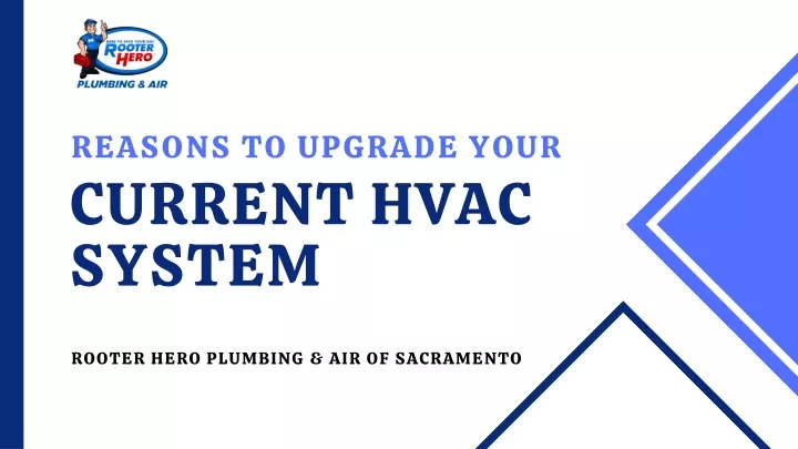 reasons to upgrade your current hvac system