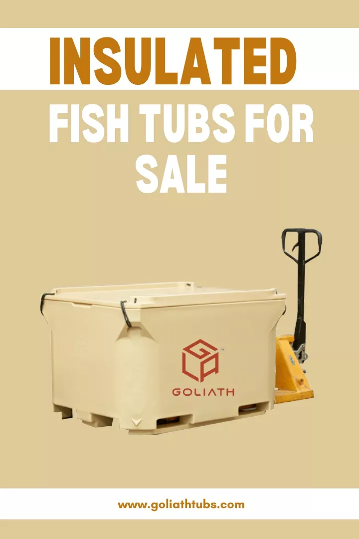 insulated fish tubs for sale