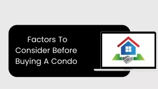 factors to consider before buying a condo