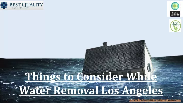 things to consider while water removal los angeles