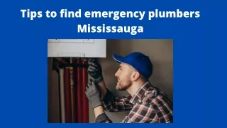 Tips to find emergency plumbers Mississauga