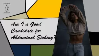 Am I a Good Candidate for Abdominal Etching