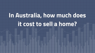 In Australia, how much does it cost to sell a home?