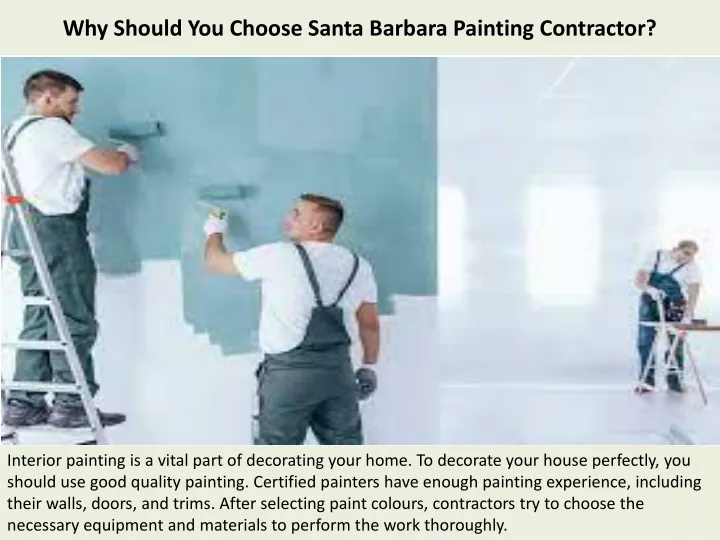 why should you choose santa barbara painting contractor