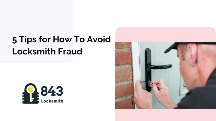 5 tips for how to avoid locksmith fraud