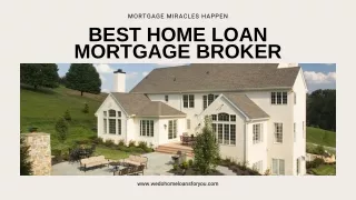 Best home loan mortgage broker