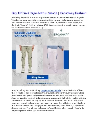 Buy Online Cargo Jeans Canada - Broadway Fashion