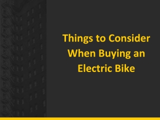 Things to Consider When Buying an Electric Bike