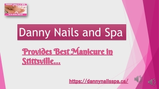 Danny Nails & Spa-Manicure in Kanata, Ottawa, Stittsville