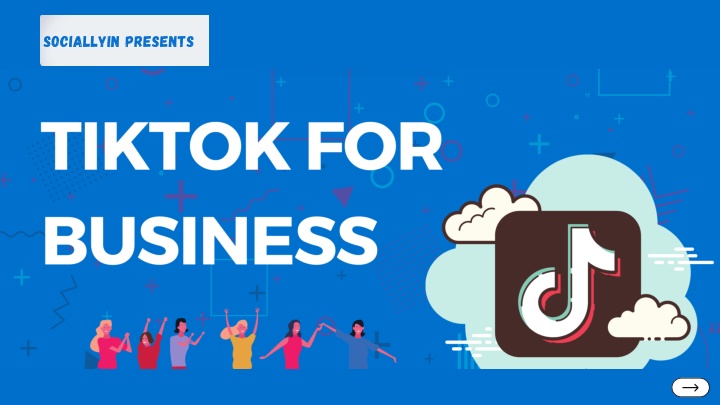 PPT - TikTok for Business Comprehensive Guide You Need Get Started ...