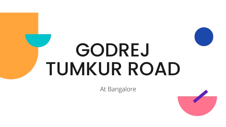 godrej tumkur road at bangalore