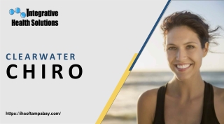 Ensure the best health benefits using the best Chiro in clearwater