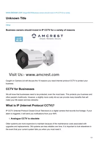 usiness owners should invest in IP CCTV for a variety of reasons