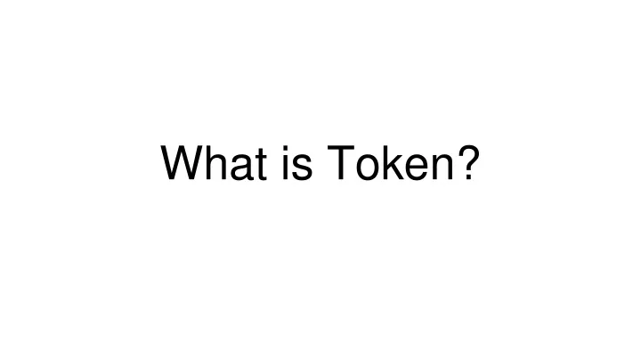 what is token