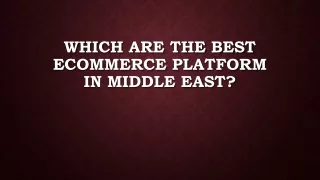 which are the best ecommerce platform in middle