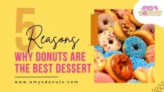 5-Reasons -why-donuts- are-best