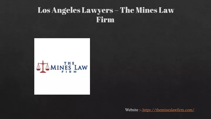 los angeles lawyers the mines law firm