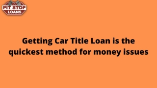 PIt Stop Loans PPT