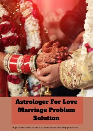 Astrologer For Love Marriage Problem Solution