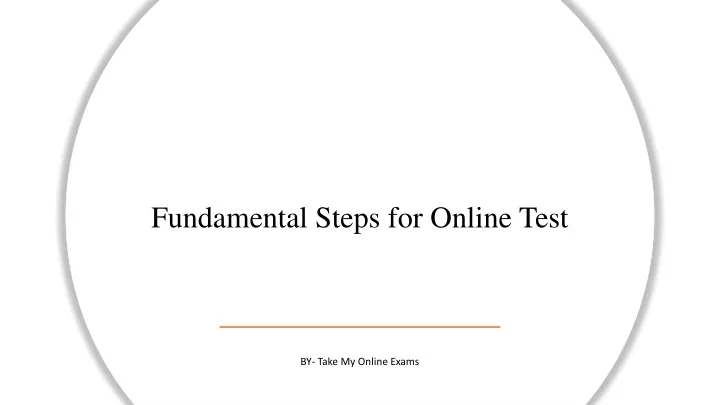 fundamental steps for online test