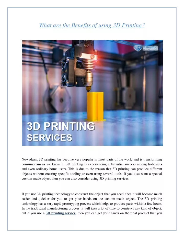 what are the benefits of using 3d printing