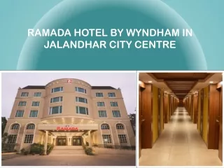 Ramada hotel jalandhar | Book the luxury rooms -   91 181 4390000