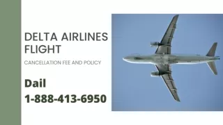 Call 1-888-413-6950 the Delta Airways flight cancellation number.