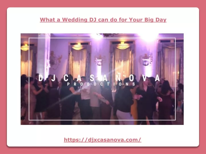 what a wedding dj can do for your big day