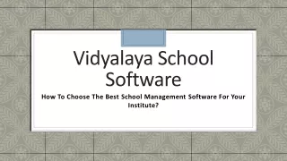 vidyalaya school software how to choose the best