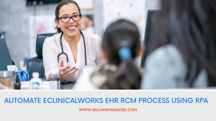 automate eclinicalworks ehr rcm process using rpa