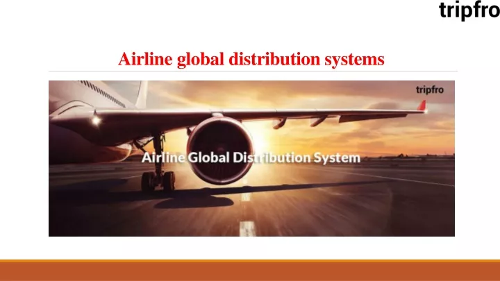 airline global distribution systems