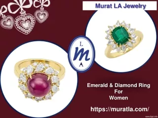 Emerald and Diamond Rings for Women- Murat LA Los Angeles