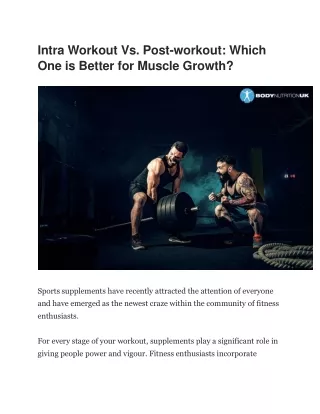 Intra Workout Vs. Post-workout Which One is Better for Muscle Growth