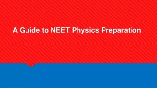 a guide to neet physics preparation