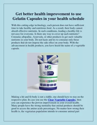 Get better health improvement to use Gelatin Capsules in your health schedule