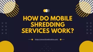 how do mobile shredding services work