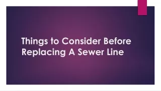Things to Consider Before Replacing A Sewer Line
